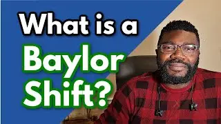 What Does Baylor Shift Mean in Nursing | aka The Baylor Plan