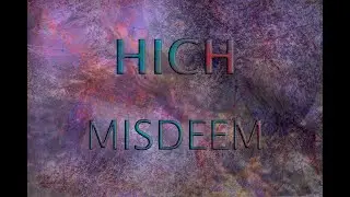 Hich - Misdeem (Music)