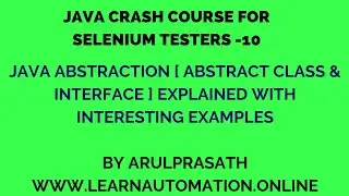 Java Crash course | 10 | Java ABSTRACTION Explained | Tamil | Java for Automation