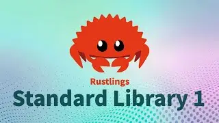 Rustlings 5.0 | Standard Library Types (Part 1) | Learn Rust Interactively