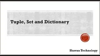 7. Tuple Set and Dictionary in Python || PyCharm (Basic Level)