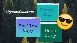 Python Concept: Normal Copy, Shallow Copy and Deep Copy | Ask Jojo