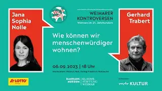 Weimarer Kontroversen: Wie können wir menschenwürdiger wohnen? Mit Jana S. Nolle & Gerhard Trabert