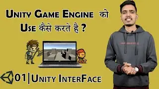 How To Use  Unity Game Engine in Hindi
