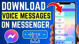 How To Download Voice Message From Messenger On PC & Laptop (2024)