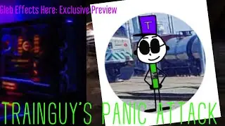 Gleb Effects Here: Exclusive Previews Preview 1 (TRAINGUY’S PANIC ATTCK)