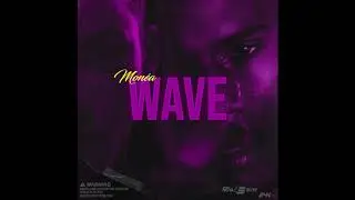 06. Wave - Monéa | Prod. x Nova Elite Audio | TROPIKANA