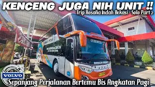 KENCENG JUGA NIH UNIT !! [Trip Rosalia Indah Double Decker Bekasi - Solo ]