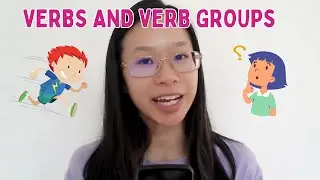 Verbs and Verb Groups | Grammar and Punctuation