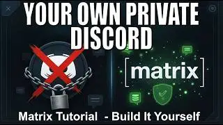 Build Your Own Private Discord (Matrix Tutorial – 100% Self-Hosted & Secure)