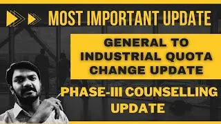 TNAU | Counselling PHASE-III | Current update | General to Industrial Quota Change Full Explanation