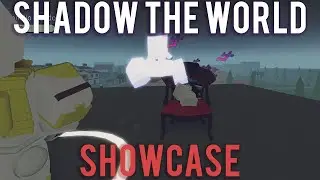 Shadow The World Showcase! [Stand Upright] | Roblox