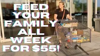 FEED THE FAMILY FOR $55! 💰SUMMER 2023 EXTREME BUDGET MEAL PLAN! 