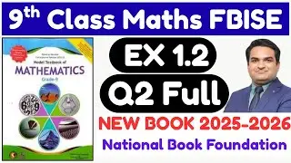Class 9 Exercise 1.2 NBF Maths national book foundation Maths Ex 1.2 federal board Maths FBISE Math