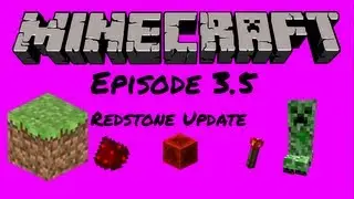 Minecraft with Flakenstine - Episode 3.5: RedStone Update Preview
