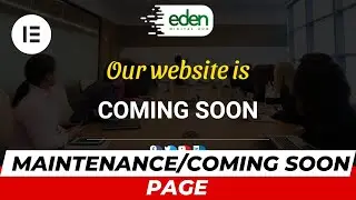 How To Setup Maintenance Page / Coming Soon Page Using Elementor | Elementor Tutorials