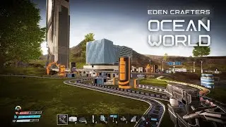 Ocean World Eden Crafters - UPDATE Improvements and New Features [E7]