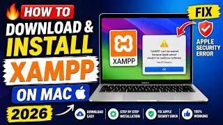 How to Download & Install XAMPP on Mac 2026 | Fix Apple Security Error