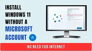 How to Install Windows 11 WITHOUT a Microsoft Account! Best Tips