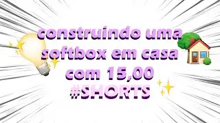 como montar uma SoftBox #shortsvideo