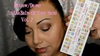 In The Balm Of Your Hand Vol. 2 Review/Demo