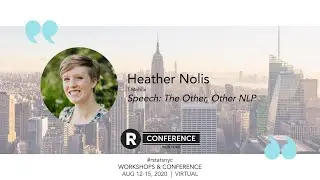 BONUS TALK | Heather Nolis - Speech: The Other, Other NLP