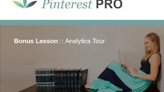 Pinterest PRO :: Analytics Tour