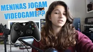 MENINAS JOGAM VIDEOGAME??