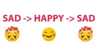 That Short Moment When You Are Happy Until You Become Sad Again
