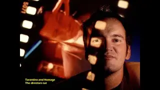 Tarantino and Homage   Directors cut