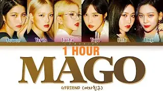 [1 HOUR] GFRIEND MAGO Lyrics (여자친구 MAGO 가사) [Color Coded Lyrics/Han/Rom/Eng]