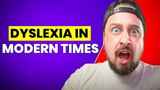 Dyslexia In Modern Times