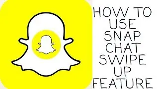 How To Use The Swipe Up Feature On Snapchat  Update 10.12.0.Snapchat swipe up