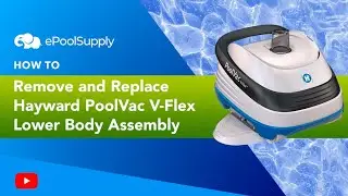 Remove and Replace Hayward PoolVac V-Flex Lower Body Assembly