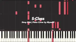 Stray Kids (스트레이 키즈) - S-Class (특) [PIANO COVER]