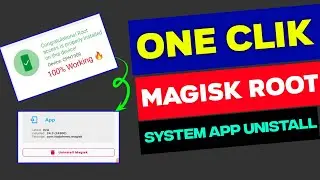 Magisk Root 1 CLIK Any Android 😲 Without Computer 🔥 Mobile Any App UnInstall 🤔 Android 8 to 13 Root