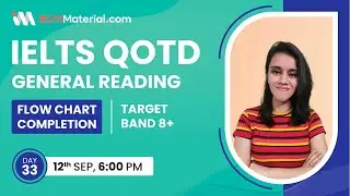 IELTS Reading Flow Chart Completion General | Target BAND 8+ | IELTSMaterial QOTD Day 33
