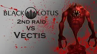 Black Lotus 2nd raid vs Vectis myth || Holy pala PoV