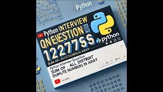 Python Interview Question || Sum of Distinct Duplicate elements || Data Analyst || Python Developer