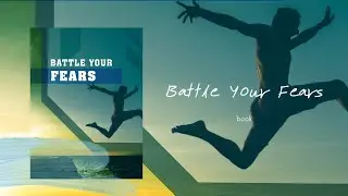 Battle Your Fears #Online #Courses #Training