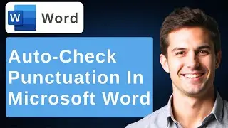 How To Auto-Check Punctuation In Microsoft Word (Easy Way!) [2026 Guide]