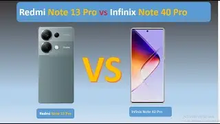 infinix note 40 pro vs redmi note 13 pro #mobilecomparison #viralfeeds #shortvideo