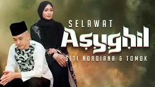 Selawat Asyghil - Siti Nordiana & Tomok (Official Music Video)