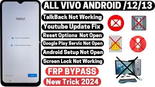 All Vivo Android 11&12 FRP Bypass | TalkBack  Reset Option Not Working | New Method 2024 Without PC