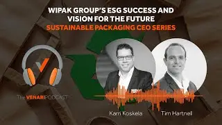 Wipak Group's ESG Success & Vision for The Future With CEO, Karri Koskela