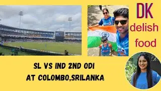 #IND vs SL 2nd ODI at Colombo #srilanka #dkdelishfood #cricket