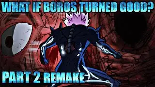 What If Boros Turned Good? Part 2 REMAKE - 