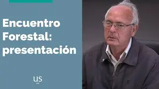 Encuentro Forestal. Política Forestal y Mundo Rural en Andalucía: Nuevos Retos e Innovaciones
