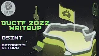 DownUnderCTF 2022 | OSINT | Bridget Return | Writeup