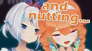 Kiara thanks Gura for nutting with her